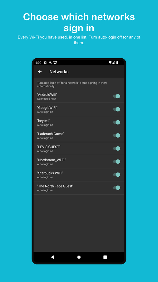 A list of every Wi-Fi network the app has seen, each with a switch to turn automatic sign-in on or off.